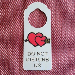 SunFunArt unique "Do not disturb us" woodburning painted hearts door hanger NEW!